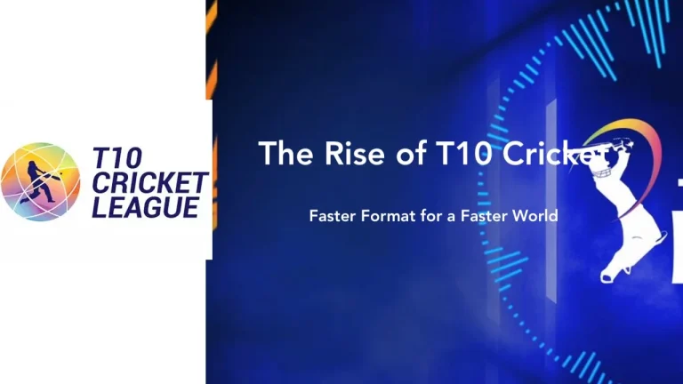 The Rise of T10 Cricket: Game-Changing Format Revolutionizing Cricket