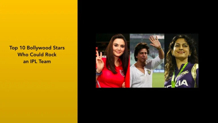 Top 10 Bollywood Stars Who Could Rock an IPL Team